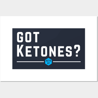 Got Ketones? Keto AF Low Carbs High Fat Diet Gift Posters and Art